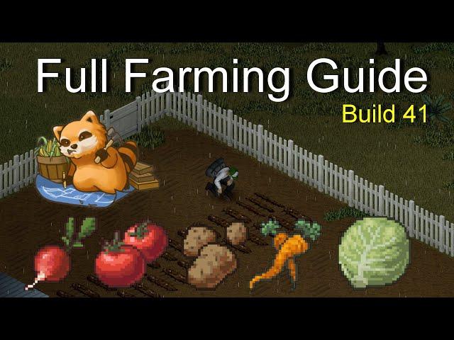 Project Zomboid Farming Guide Build 41 2021