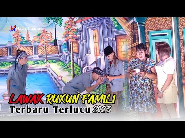 LAWAK KOMEDI_RUKUN FAMILI TAK RONERO_TERLUCU TerBaru 2023 ( Haris Channel ).