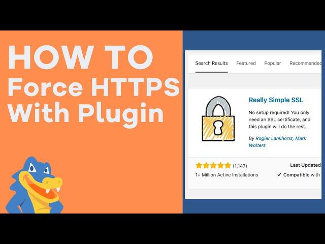 How to Force HTTPS - Using "Really Simple SSL" WordPress Plugin