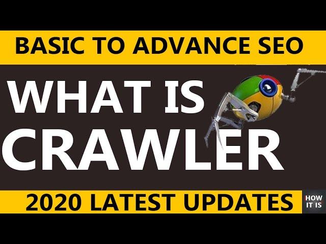 What is crawler | What is Web Crawler and How Does It Work?