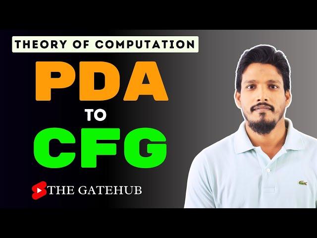 PDA to CFG Conversion || equivalence of CFG and PDA || TOC