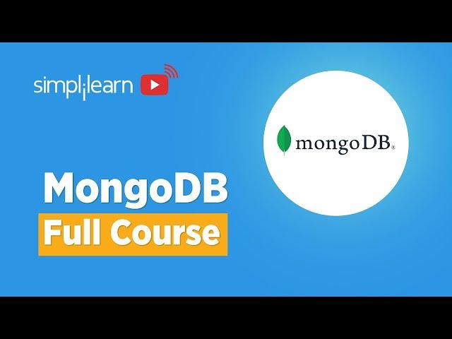 MongoDB Tutorial | MongoDB Full Course |  MongoDB  | MongoDB Tutorial For Beginners | Simplilearn