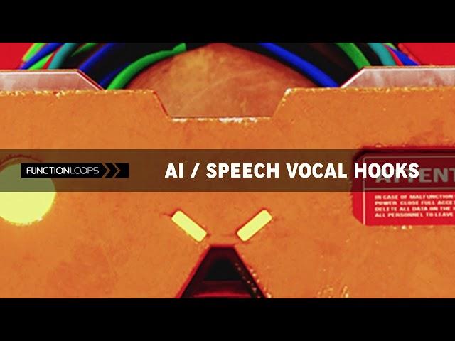 Function Loops - AI - Speech Vocal Hooks