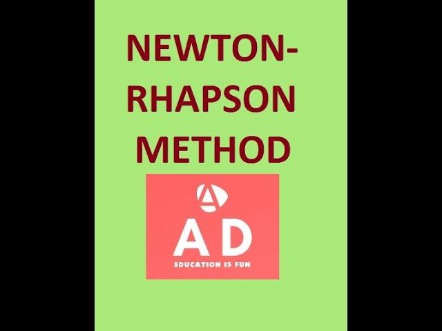 Newton Rhapson made easy