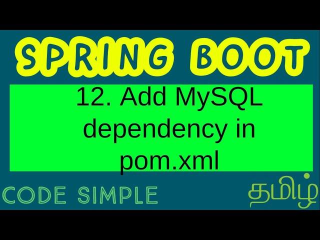 12. Add MySQL & Spring Data JPA dependencies pom.xml | Spring Boot Beginners tutorial | Code Simple