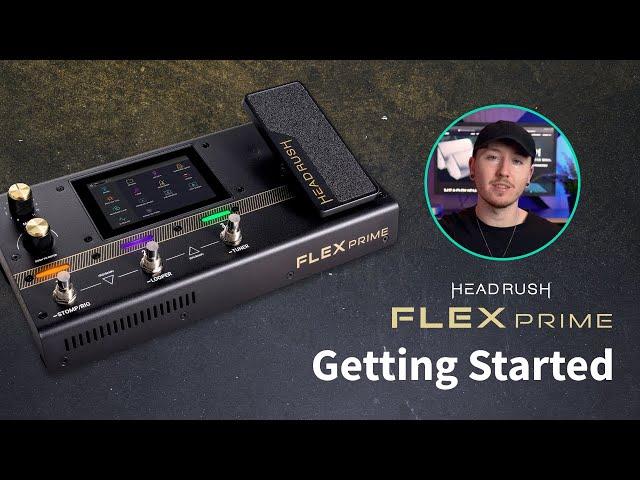 HeadRush Flex Prime | Getting Started