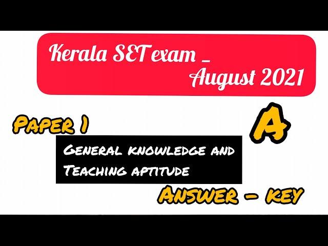 #Setexampaper1|GENERAL knowledge and teaching aptitude |answer key published | version -A