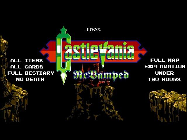 Castlevania ReVamped (PC) - 100%, Deathless, Under 2 Hours