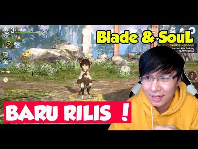 AKHIRNYA RILIS DI INDONESIA ! BLADE & SOUL REVOLUTION ! LANGSUNG GAS !