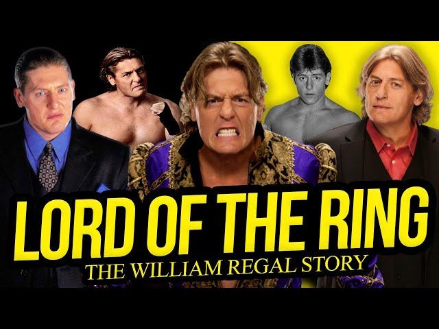 LORD OF THE RING | The William Regal Story (Full Career Documentary)