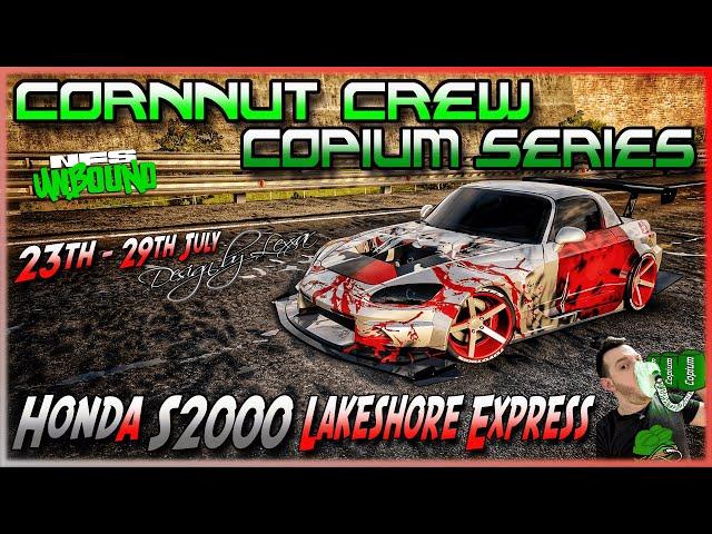 Copium Series 13 - (A Class) Honda S2000 / Lakeshore Express - Need for Speed Unbound