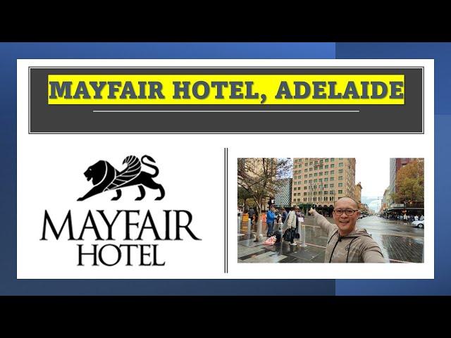 Travel Review: Mayfair Hotel, Adelaide