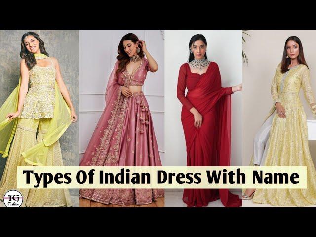 Types Of Indian Dresses With Names | Indian Traditional Dresses | Indian Dresses #dress #fashion