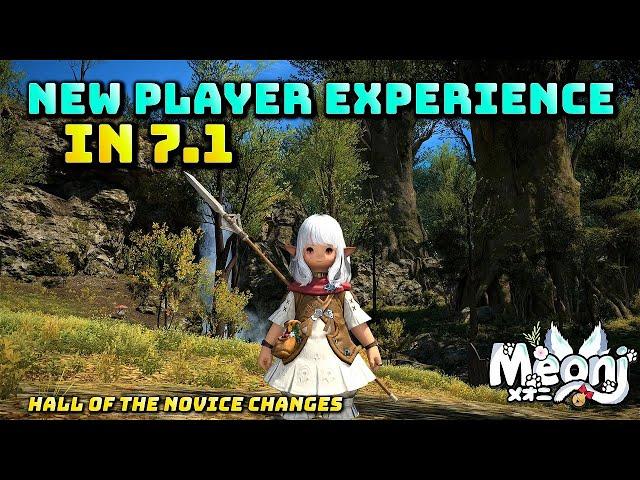 FFXIV: New Player Experience Chnages in 7.1 - Hall Of The Novice Updates