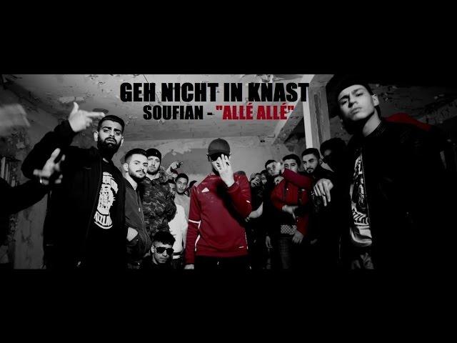 SOUFIAN - GEH NICHT IN KNAST [Official Video]