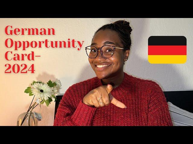 How to Get the GERMAN OPPORTUNITY CARD in 2024