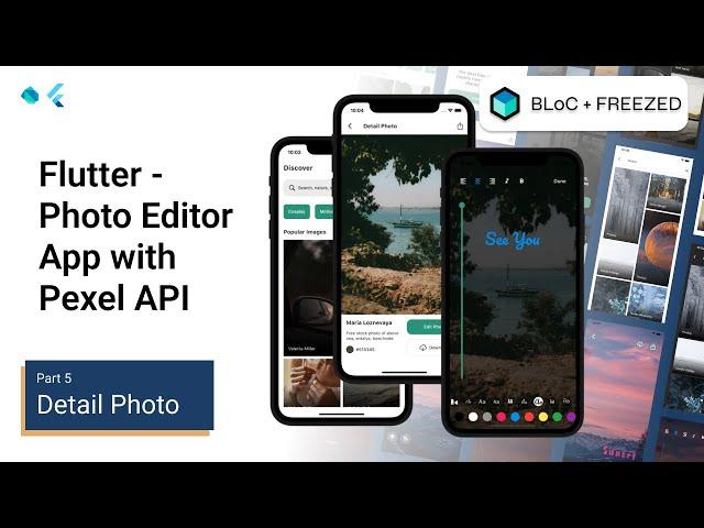 Flutter UI / Flutter App  - Photo Editor with PEXEL  API - Part 5 / Detail Photo Screen [Layout]