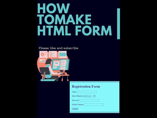 HOW TO MAKE HTML FORM