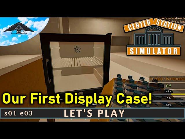 Our First Display Case! | Center Station Simulator s01 e03