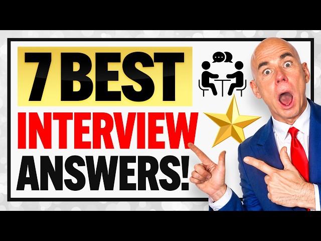 TOP 7 INTERVIEW QUESTIONS & ANSWERS for 2025! (100% PASS GUARANTEED!)