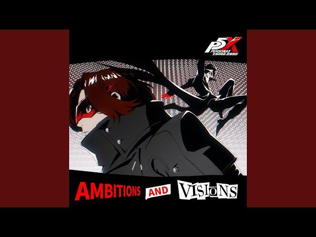 Ambitions and Visions (“Persona5：The Phantom X” Soundtrack)