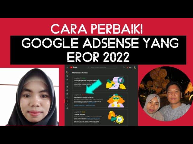 Cara perbaiki google adsense yang Error 2022 @anugrahmusicdompu2733