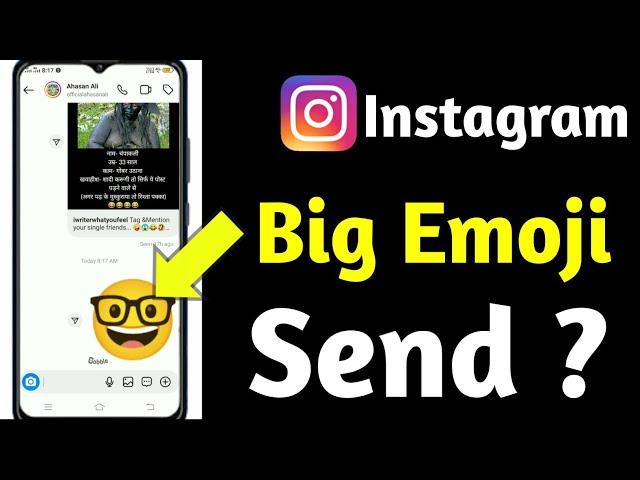 How To Send Big Emoji Instagram | Instagram Me Emoji Kaise Bheje @howtubetech Send emoji Instagram