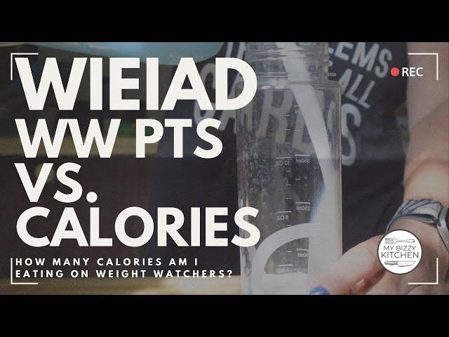 How many calories am I eating on WW? | Weight Watcher Points vs. Calories | WIEIAD @mybizzykitchen