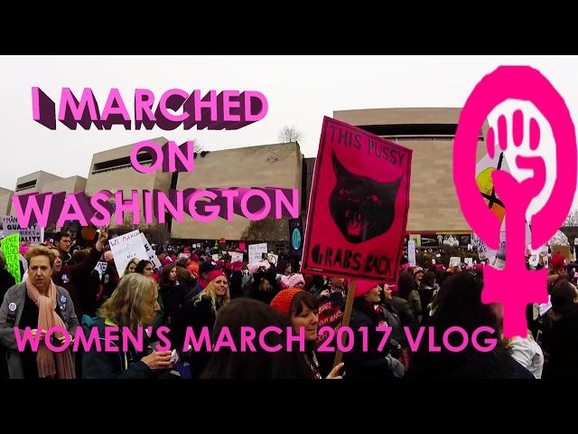 MY FIRST VLOG! WOMEN'S MARCH ON WASHINGTON