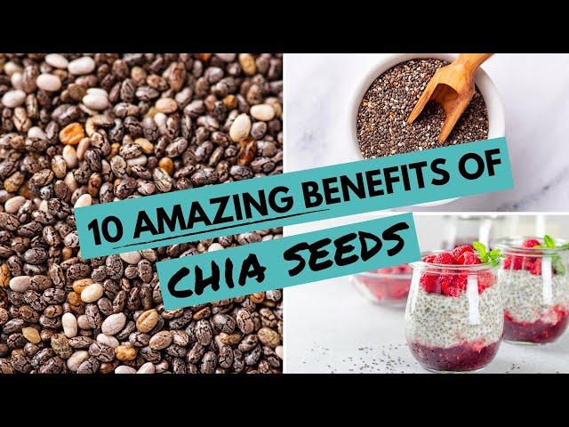 10 AMAZING Benefits Of CHIA SEEDS | Chia Seeds For WEIGHT LOSS