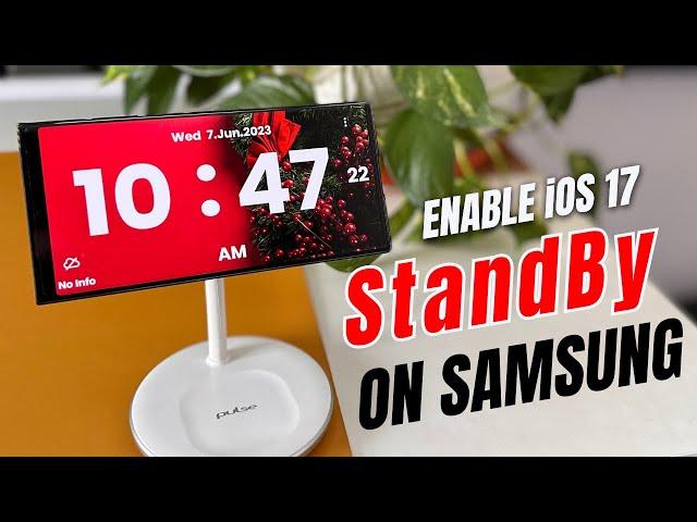 Enable iOS 17 STANDBY MODE on All Samsung GALAXY Phones ! #Samsung  #ios17 #wwdc23