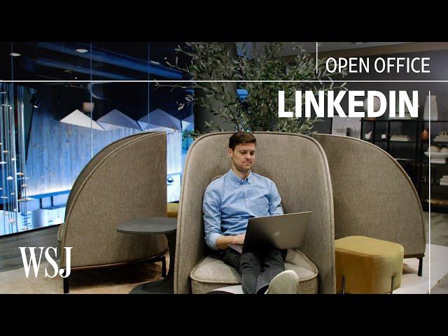 Inside LinkedIn’s New Flagship | WSJ Open Office