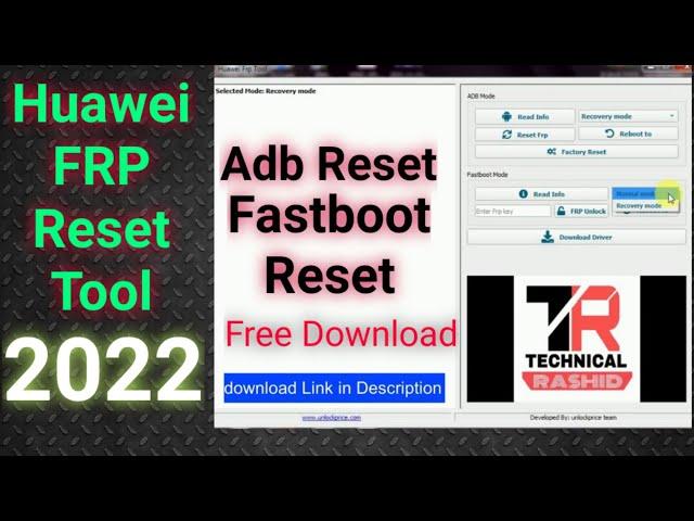 Huawei FRP Bypass Tool (Latest Version) 2022 Tool Free Download/huawei adb fastboot frp reset tool