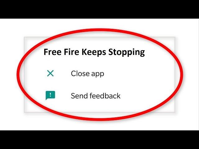 How To Fix Free Fire Keeps Stopping || Free Fire Has Stopped Error ||Android Mobile