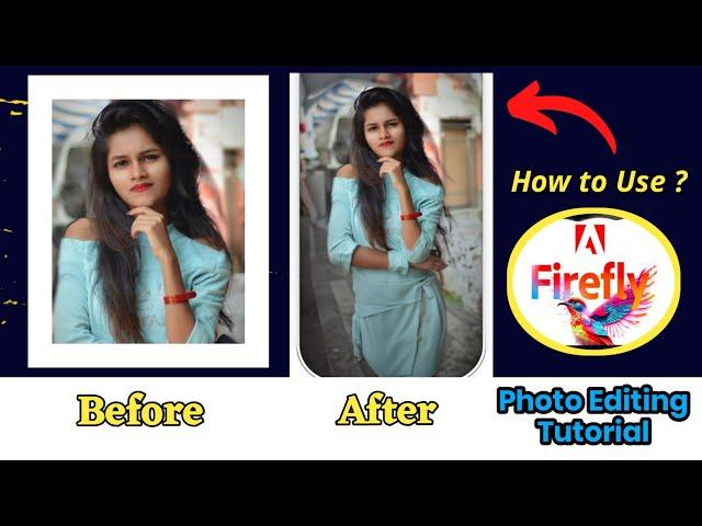 Photo Editing Tutorial on Adobe Firefly | Text To Image Generator | How to use Adobe Firefly.