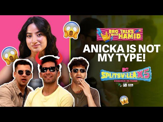 Siwet ने कहा Anicka नहीं है उसके type की !!  | MTV Splitsvilla X5