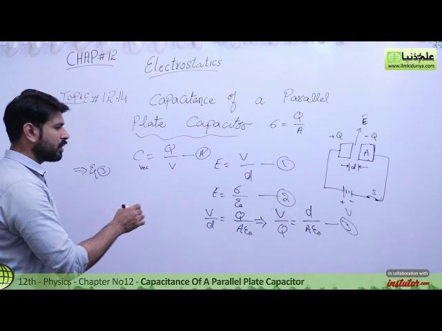 FSc Physics book 2, Ch 12 - Capacitance Parallel Plate Capacitor - 12th Class Physics