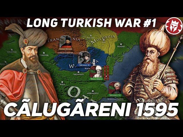 Battle of Calugareni 1595 - Long Turkish War DOCUMENTARY
