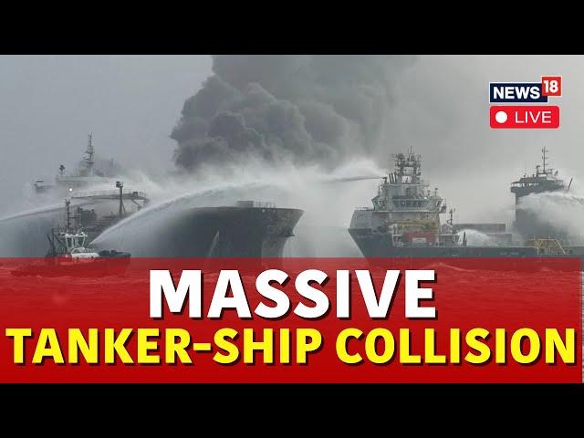 Oil Tanker And Cargo Ship Collide, Spark Massive Fire Off U.K. Coast | N18G | UK News | News18 Live