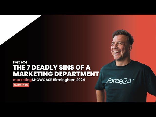 The 7 Deadly Sins of a Marketing Department