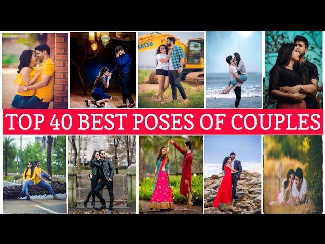 TOP 40 COUPLE PHOTO POSES || PHOTOSHOOT IDEAS 2020 || COUPLE PHOTOGRAPHY