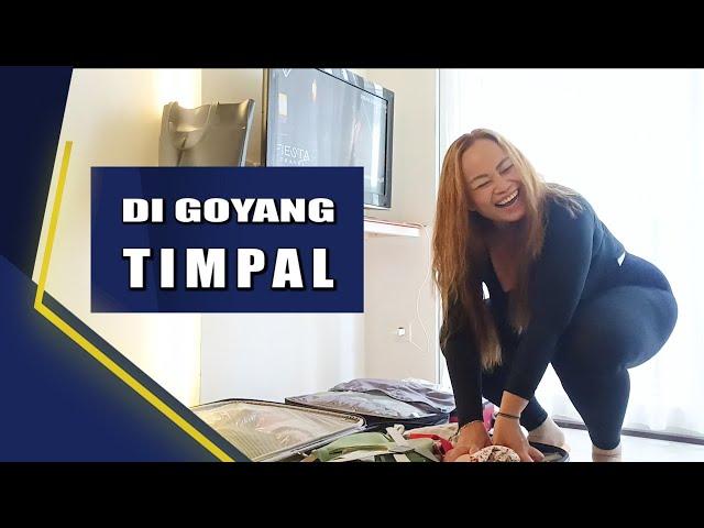 DI GOYANG TIMPAL