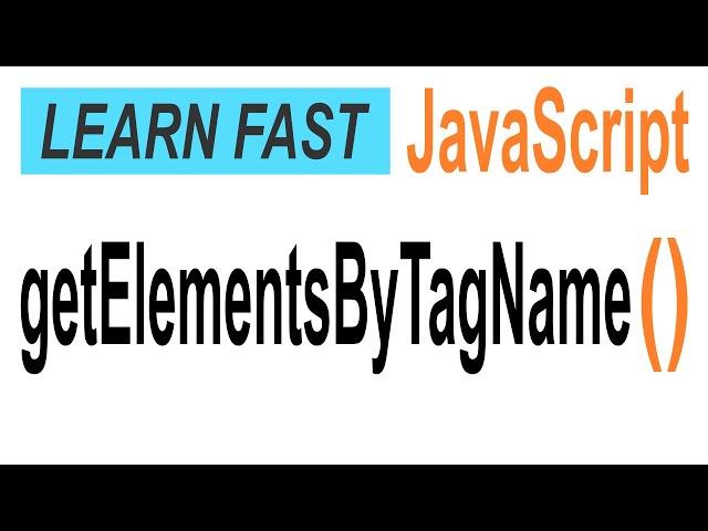 JavaScript document.getElementsByTagName(): JavaScript Tutorial for Beginners