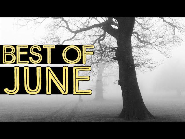 Over 10 Hours Of Scary Stories│Best Of June