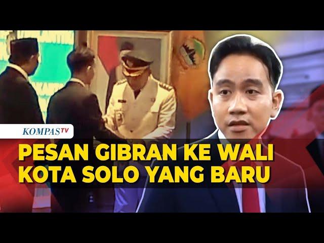 Pesan Gibran ke Teguh Prakosa Usai Resmi Jadi Wali Kota Solo yang Baru