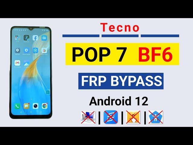 Tecno Pop 7 Frp Bypass Without PC | Tecno BF6 Frp/Google Account Bypass Android 12