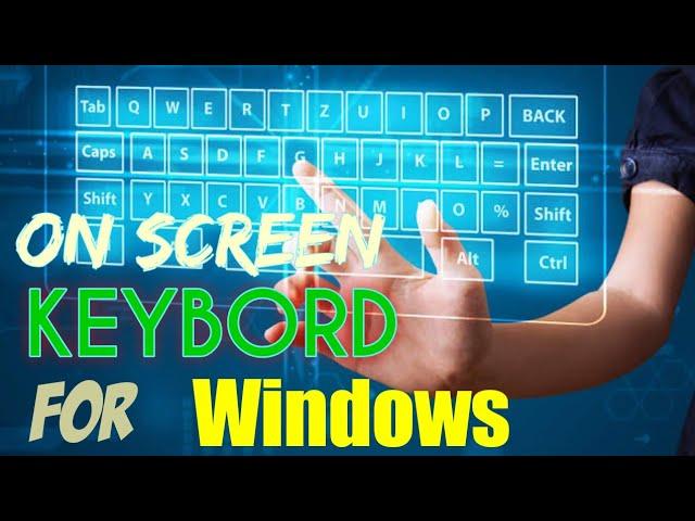 how to use on screen KEYBORD|How to Enable or Disable the Onscreen Keyboard in Windows 10/7/8|