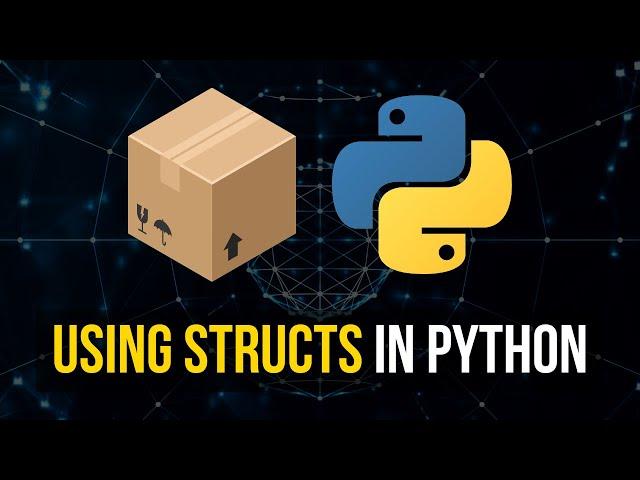 Packaging Data Using Structs in Python