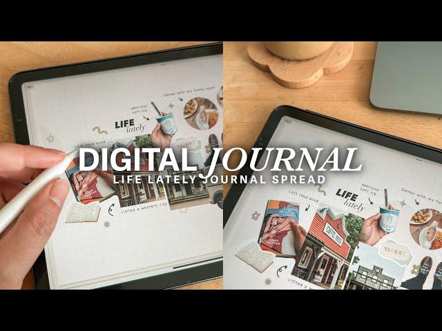 Digital Journal with me: Life Lately,  Weekly Recap, iPad Journal, Goodnotes, Documenting Life