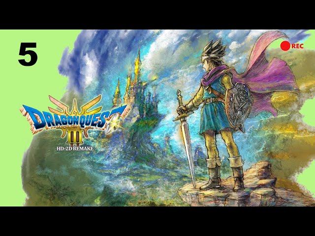 DRAGON QUEST III HD-2D Remake - 05: Off to the Desert